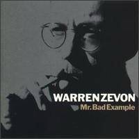 Warren Zevon : Mr. Bad Example